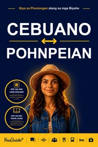 The Language Guide for Travelers - Cebuano to Pohnpeian - YouGuide - ebook