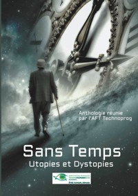 Sans Temps - AFT Technoprog - ebook
