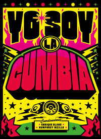 Yo soy la cumbia - Enrique Blanc Rojas - ebook