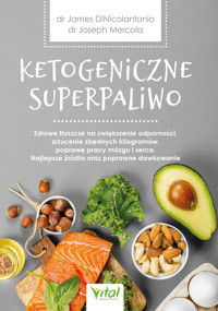 Ketogeniczne superpaliwo - dr James DiNicolantonio - ebook