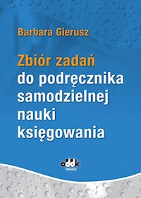 Zbiór zadań do podręcznika samodzielnej nauki księgowania - Gierusz Barbara - książka