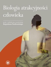 Biologia atrakcyjności człowieka -  - książka