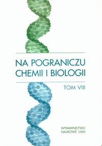 Na pograniczu chemii i biologii Tom VIII -  - książka