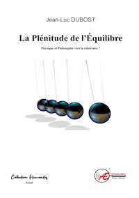 La plénitude de l'équilibre - Jean-Luc Dubost - ebook