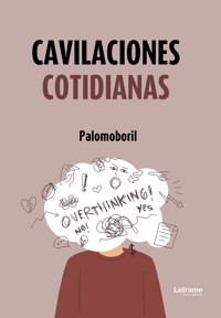 Cavilaciones cotidianas - Palomoboril - ebook