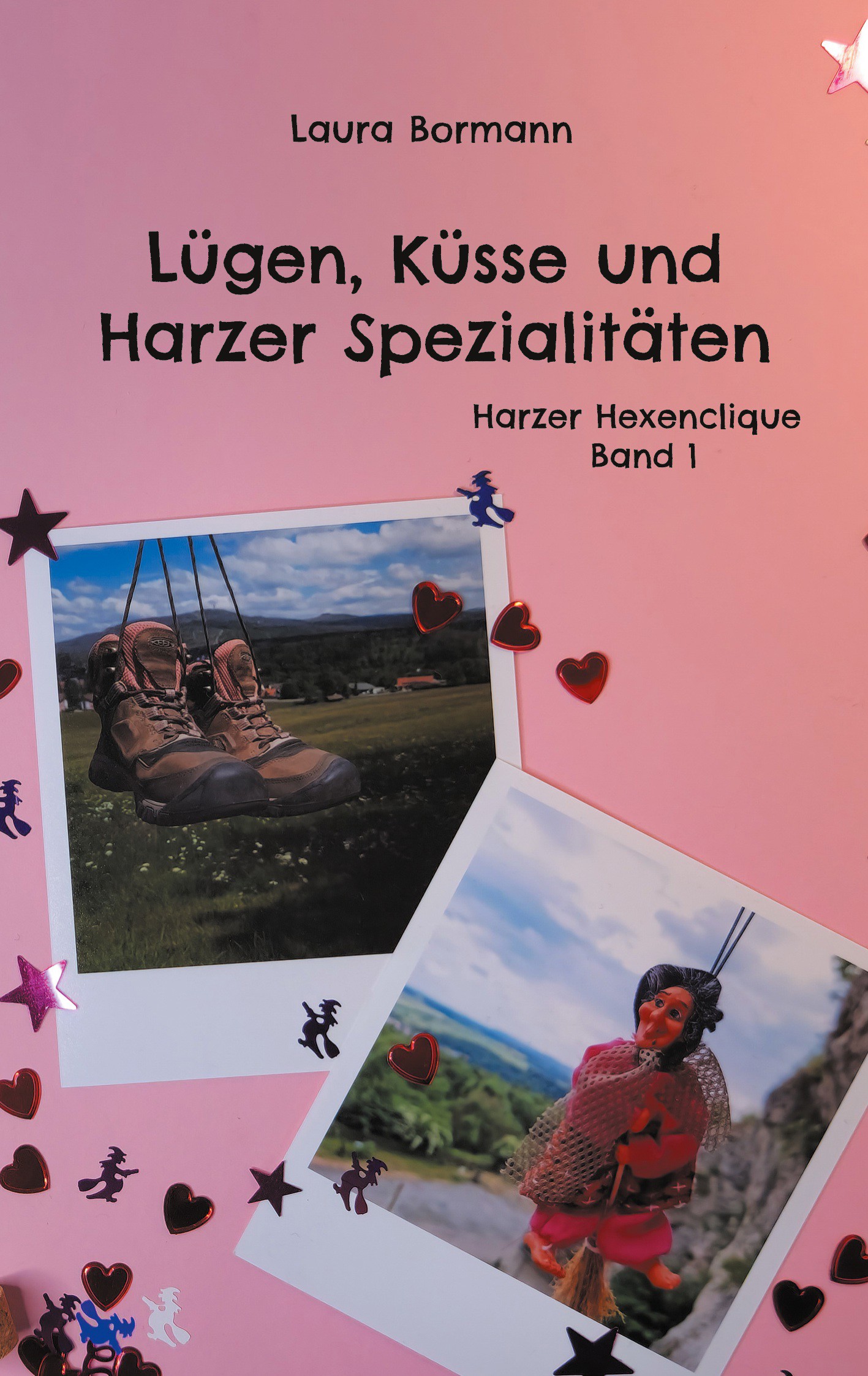 Lügen, Küsse und Harzer Spezialitäten