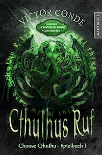 Choose Cthulhu 1 - Cthulhus Ruf - Víctor Conde - ebook