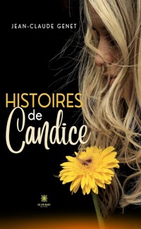 Histoires de candice - Jean-Claude Genet - ebook