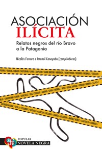 Asociación ilícita - Nicolás Ferraro - ebook