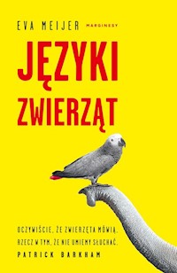 Języki zwierząt - Meijer Eva - książka