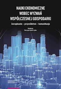Nauki ekonomiczne wobec wyzwań współczesnej gospodarki. -  - książka