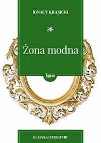 Żona modna - Ignacy Krasicki - darmowy ebook