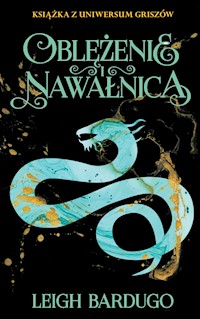 Oblężenie i nawałnica - Leigh Bardugo - ebook + książka