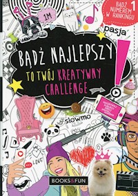 Bądź najlepszy To twój kreatywny challenge -  - książka