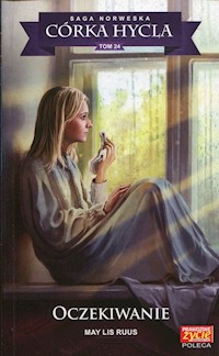 Córka hycla 24 Oczekiwanie - Ruus May Lis - książka