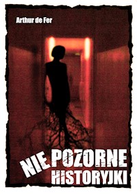 Niepozorne historyjki - Arthur de Fer - ebook