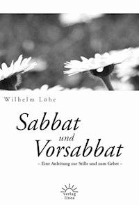 Sabbat und Vorsabbat - Wilhelm Löhe - ebook