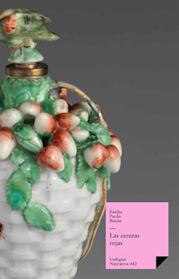 Las cerezas rojas - Émilia Pardo Bazan - ebook