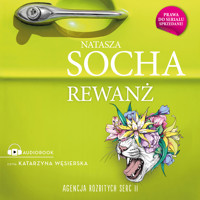 Rewanż Agencja Rozbitych Serc - Natasza Socha - ebook + audiobook