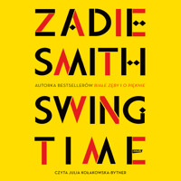 Swing Time - Zadie Smith - audiobook + książka
