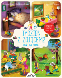 Tydzień z zającem? Jasne jak słońce! Poznajemy godziny i pory dnia - Norman Klaar - książka