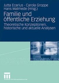 Familie und öffentliche Erziehung -  - ebook