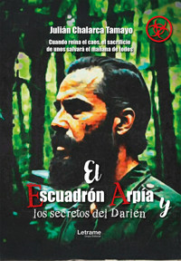 El escuadrón arpía - Julián Chalarca Tamayo - ebook