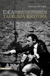 Idea bardzo konsekwentna - Michalik Justyna - książka