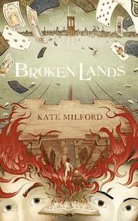 Broken Lands - Kate Milford - ebook