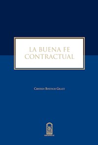 La buena fe contractual - Cristián Boetsch Gillet - ebook