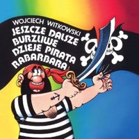 Jeszcze dalsze burzliwe dzieje pirata Rabarbara - Wojciech Witkowski - audiobook + książka