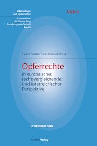 Opferrechte in europäischer, rechtsvergleichender und österreichischer Perspektive -  - ebook