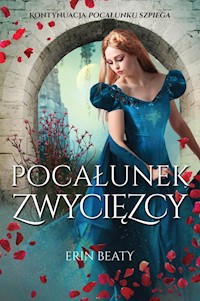 Pocałunek zwycięzcy - Erin Beaty - książka