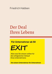 Der Deal Ihres Lebens - Friedrich Habben - ebook