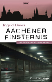 Aachener Finsternis - Ingrid Davis - ebook