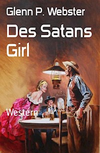 Des Satans Girl - Glenn P. Webster - ebook