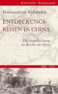 Entdeckungsreisen in China - Ferdinand von Richthofen - ebook