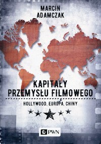 Kapitały przemysłu filmowego - Adamczak Marcin - książka