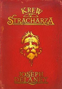 Krew stracharza - Joseph Delaney - książka