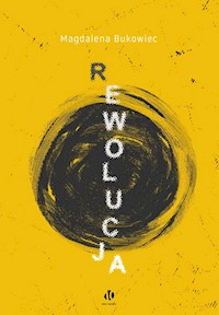 Rewolucja - Bukowiec Magdalena - książka