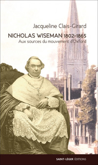 Nicholas Wiseman (1802-1865) - Jacqueline Clais-Girard - ebook