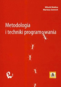 Metodologia i techniki programowania - Malina Witold, Szwoch Mariusz - książka