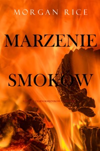 Marzenie smoków (Stulecie czarnoksiężników - Tom ósmy) - Rice Morgan - ebook