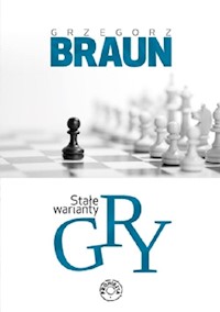 Stałe warianty gry - Grzegorz Braun - książka