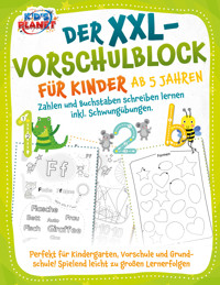 Der XXL-Vorschulblock für Kinder ab 5 Jahren: Zahlen und Buchstaben schreiben lernen inkl. Schwungübungen. Perfekt für Kindergarten, Vorschule und Grundschule! Spielend leicht zu großen Lernerfolgen - Emma Lavie - ebook