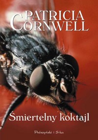 Śmiertelny koktajl - Patricia Cornwell - ebook