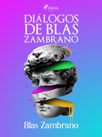 Diálogos de Blas Zambrano - Blas Zambrano - ebook