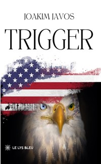 Trigger - Joakim Javos - ebook