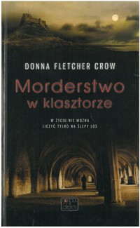 Morderstwo w klasztorze - Donna Fletcher Crow - ebook