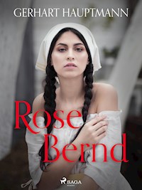 Rose Bernd - Gerhart Hauptmann - ebook